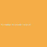 Eigenwilliger Baumwolle-Computer