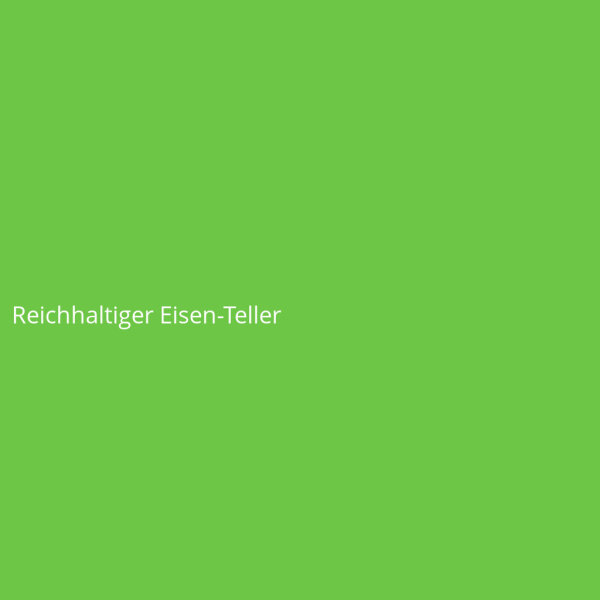 Reichhaltiger Eisen-Teller