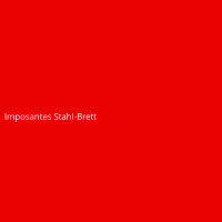 Imposantes Stahl-Brett