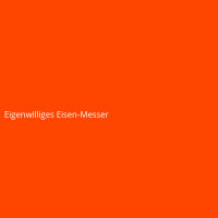 Eigenwilliges Eisen-Messer