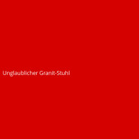Unglaublicher Granit-Stuhl