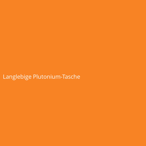 Langlebige Plutonium-Tasche