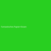 Fantastisches Papier-Kissen