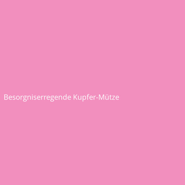 Besorgniserregende Kupfer-Mütze