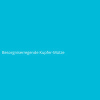 Besorgniserregende Kupfer-Mütze